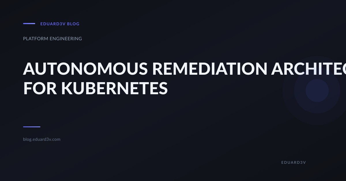 Autonomous Remediation: Where I Think Agents Belong (And Where I Learned They Don't)